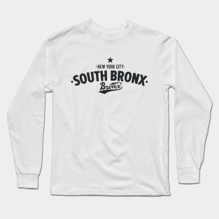 South Bronx Streets - NYC Vibes Long Sleeve T-Shirt